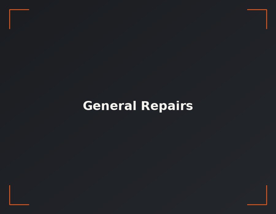 General repairs